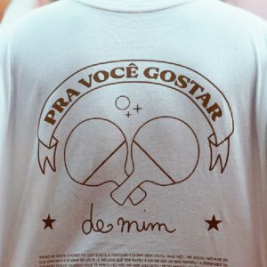 Camiseta Pra Você Gostar De Mim | O Grilo - Image 3